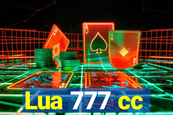 Lua 777 cc